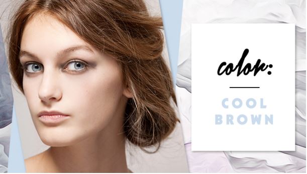Cool brown hair color for cool skin tones Courtesy of BeautyHigh